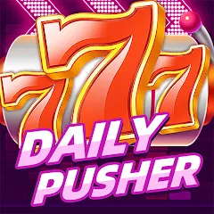 Взломанная Daily Pusher Slots 777 (Дейли Пушер Слотс 777)  [МОД Unlimited Money] - полная версия apk на Андроид