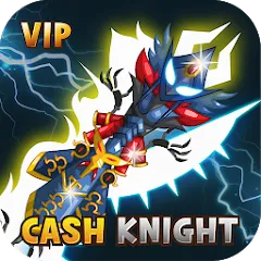 Скачать взлом [VIP] +9 Blessing Cash Knight  [МОД Unlocked] - стабильная версия apk на Андроид